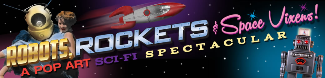 Robots, Rockets and Space Vixens Banner
